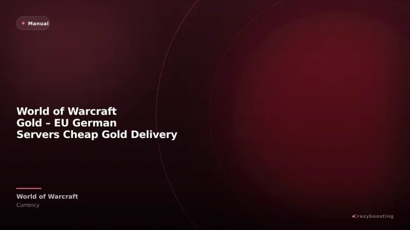 World of Warcraft Gold – EU German Servers Cheap Gold Delivery