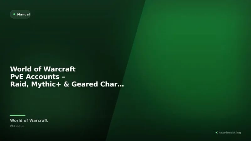 World of Warcraft PvE Accounts – Raid, Mythic+ & Geared Characters