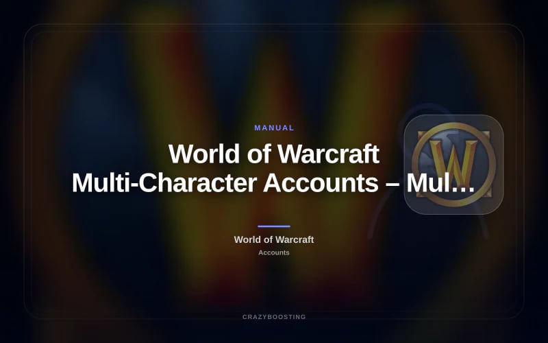 World of Warcraft Multi-Character Accounts – Multiple Level 80/90 Characters