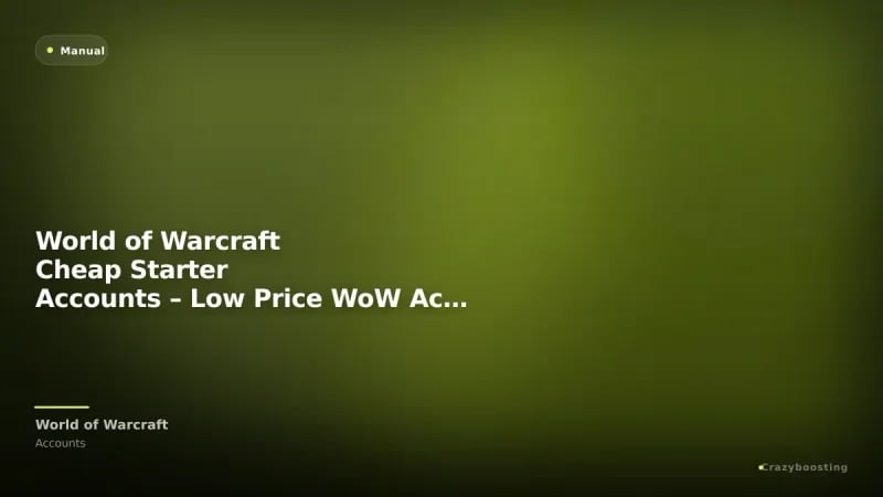 World of Warcraft Cheap Starter Accounts – Low Price WoW Accounts