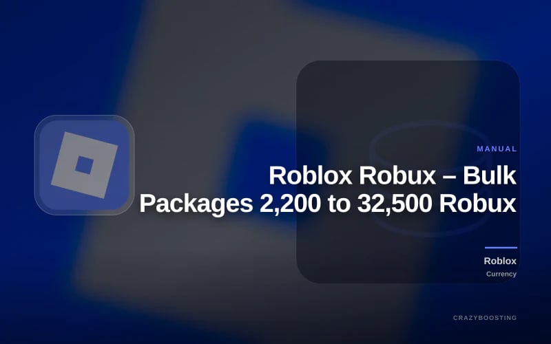Roblox Robux – Bulk Packages 2,200 to 32,500 Robux