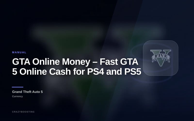 GTA Online Money – Fast GTA 5 Online Cash for PS4 and PS5