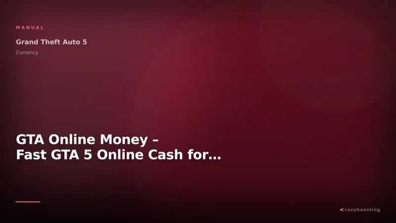 GTA Online Money – Fast GTA 5 Online Cash for Xbox
