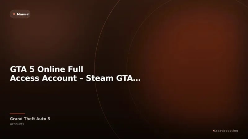 GTA 5 Online Full Access Account – Steam GTA V Account