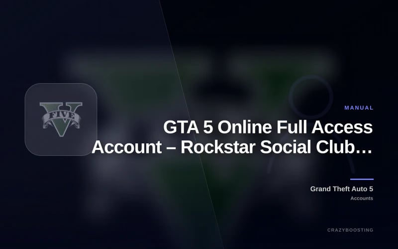 GTA 5 Online Full Access Account – Rockstar Social Club GTA V Account