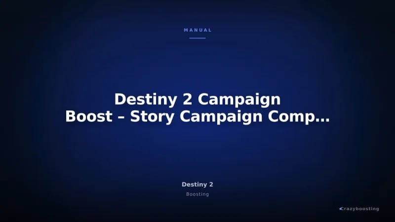 Destiny 2 Campaign Boost – Story Campaign Completion