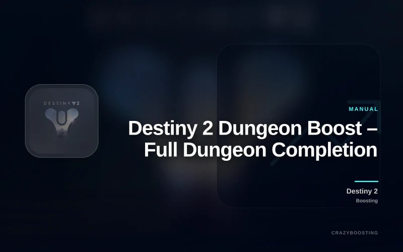 Destiny 2 Dungeon Boost – Full Dungeon Completion