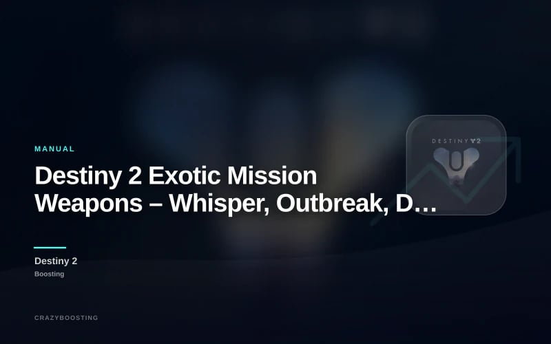 Destiny 2 Exotic Mission Weapons – Whisper, Outbreak, Dead Man’s Tale, Revision Zero