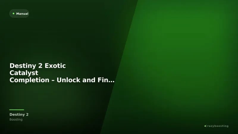 Destiny 2 Exotic Catalyst Completion – Unlock and Finish Catalysts