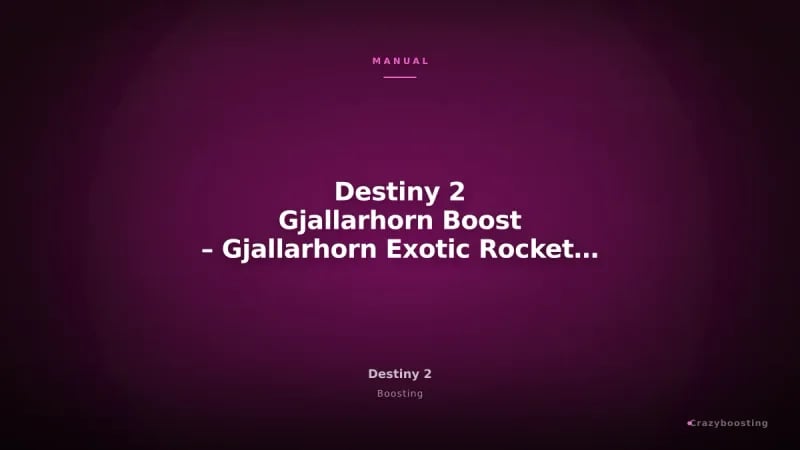 Destiny 2 Gjallarhorn Boost – Gjallarhorn Exotic Rocket Launcher + Catalyst