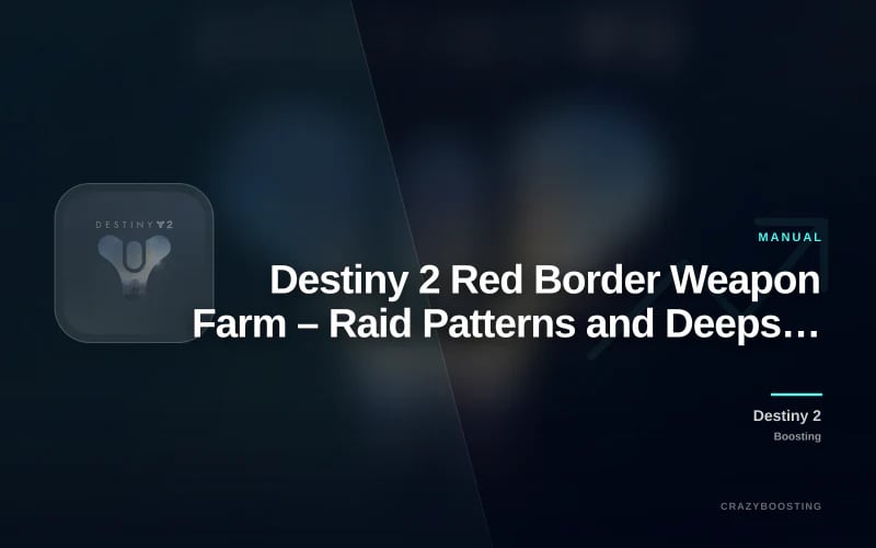 Destiny 2 Red Border Weapon Farm – Raid Patterns and Deepsight Weapons