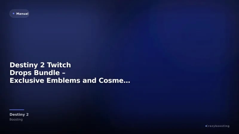 Destiny 2 Twitch Drops Bundle – Exclusive Emblems and Cosmetic Drops