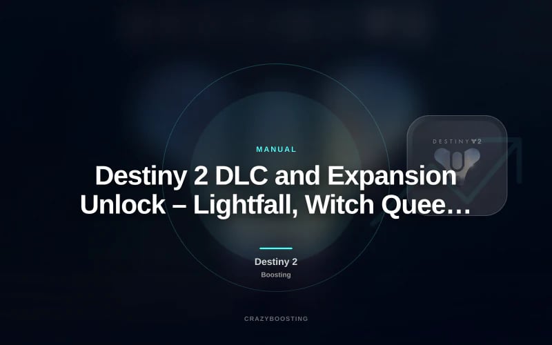 Destiny 2 DLC and Expansion Unlock – Lightfall, Witch Queen, Final Shape and More