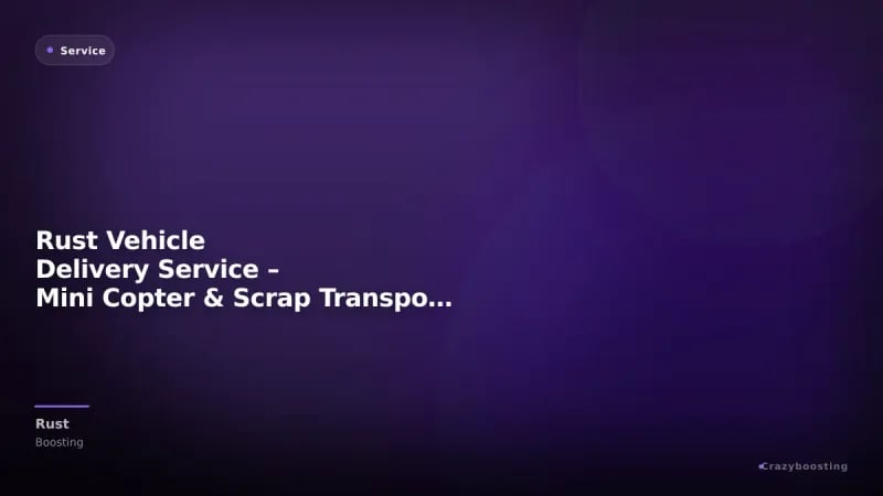 Rust Vehicle Delivery Service – Mini Copter & Scrap Transport Helicopter