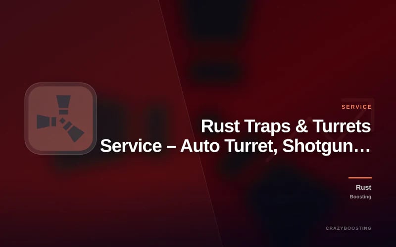 Rust Traps & Turrets Service – Auto Turret, Shotgun Trap & Flame Turret