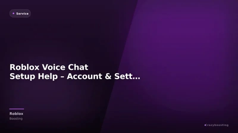 Roblox Voice Chat Setup Help – Account & Settings Support