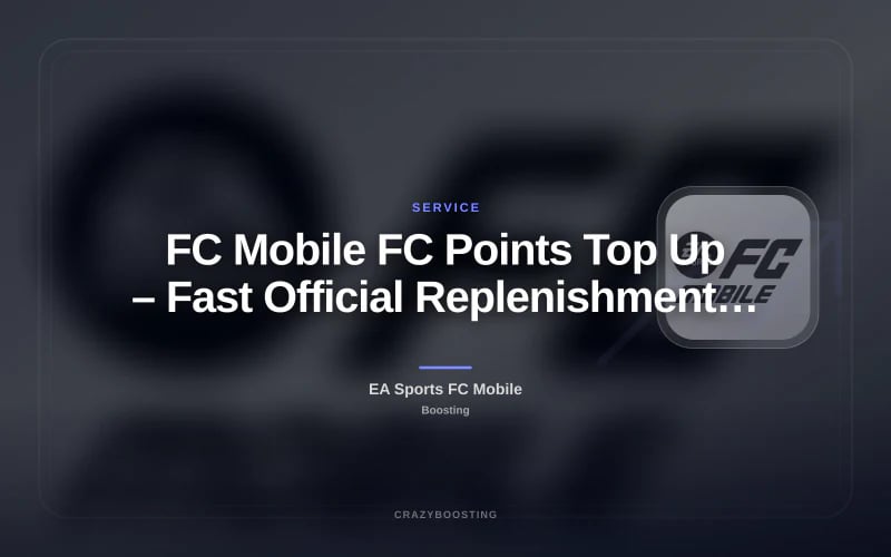 FC Mobile FC Points Top Up – Fast Official Replenishment Service