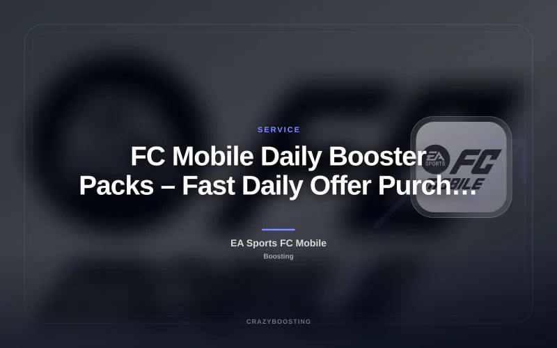 FC Mobile Daily Booster Packs – Fast Daily Offer Purchase