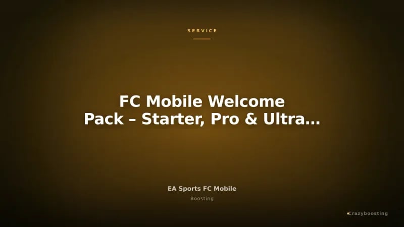 FC Mobile Welcome Pack – Starter, Pro & Ultra Set Service