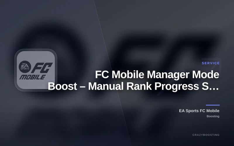 FC Mobile Manager Mode Boost – Manual Rank Progress Service