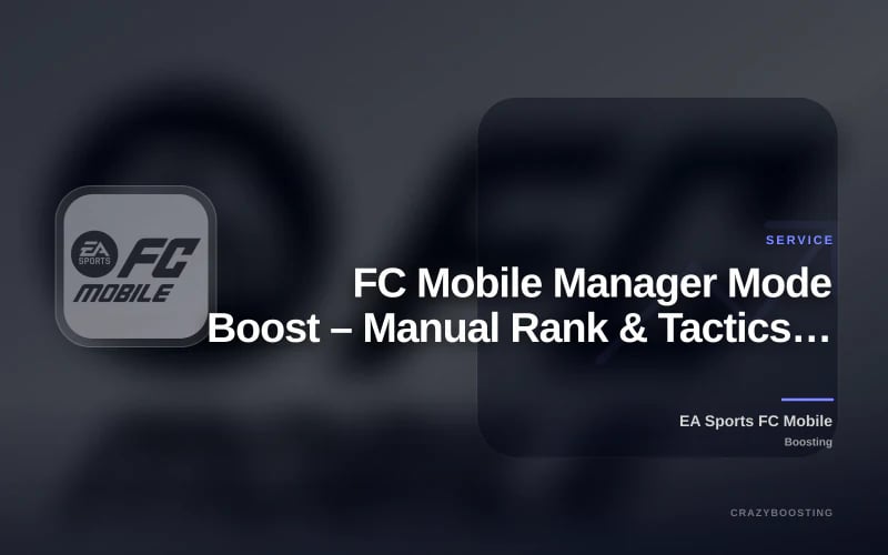 FC Mobile Manager Mode Boost – Manual Rank & Tactics Progress