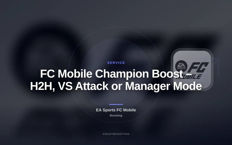 FC Mobile Champion Boost – H2H, VS Attack or Manager Mode
