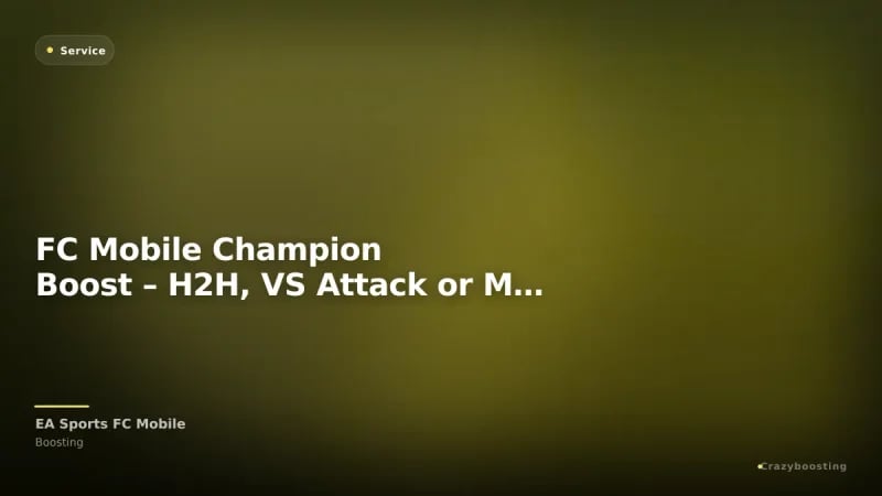 FC Mobile Champion Boost – H2H, VS Attack or Manager Mode