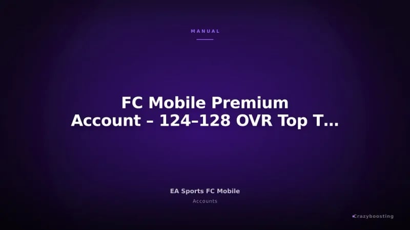 FC Mobile Premium Account – 124–128 OVR Top Team