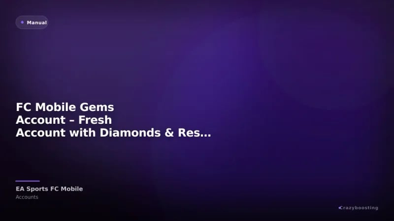FC Mobile Gems Account – Fresh Account with Diamonds & Resources