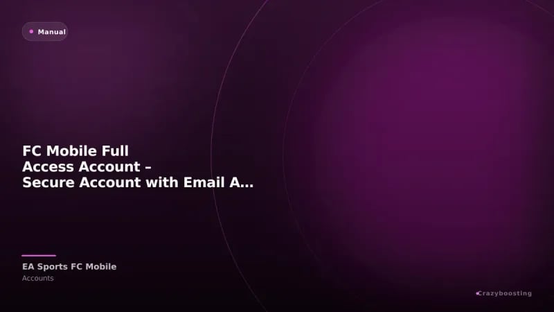 FC Mobile Full Access Account – Secure Account with Email Access