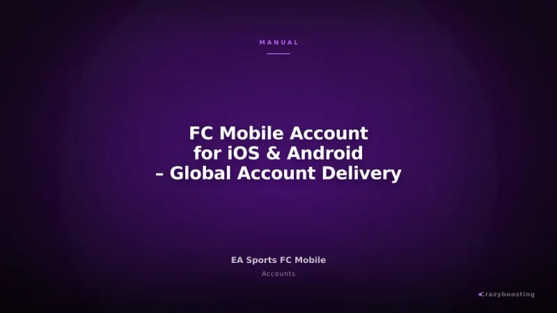 FC Mobile Account for iOS & Android – Global Account Delivery