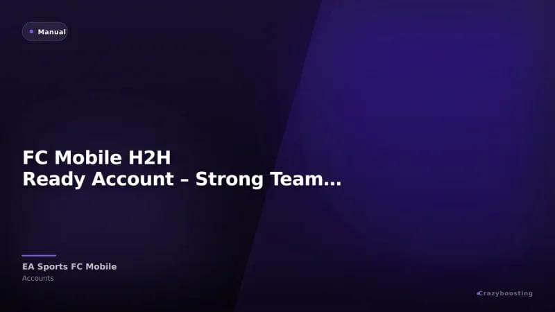 FC Mobile H2H Ready Account – Strong Team for Ranked Matches