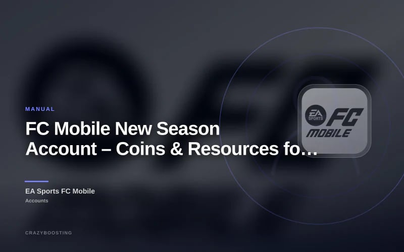 FC Mobile New Season Account – Coins & Resources for Fresh Team Building