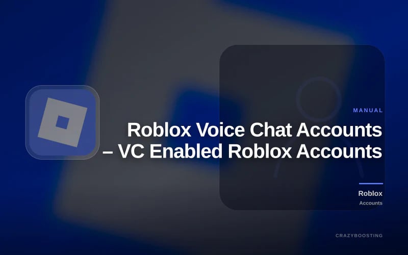 Roblox Voice Chat Accounts – VC Enabled Roblox Accounts