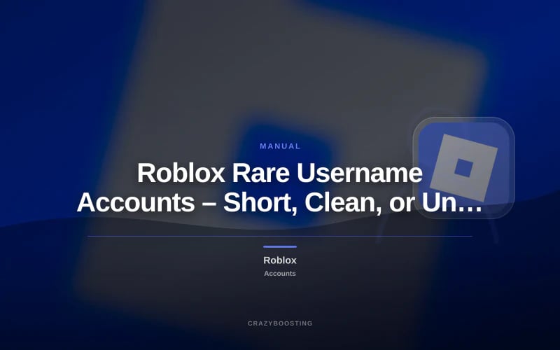 Roblox Rare Username Accounts – Short, Clean, or Unique Names