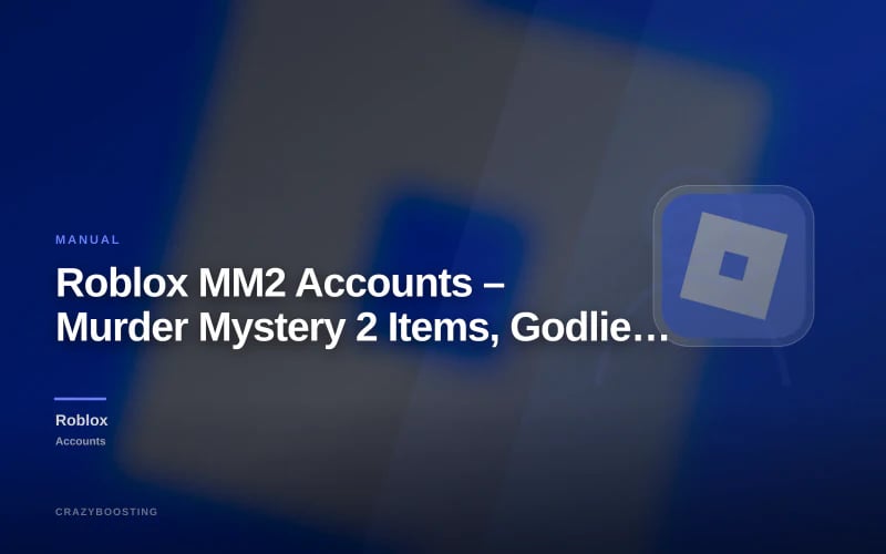 Roblox MM2 Accounts – Murder Mystery 2 Items, Godlies & Progress
