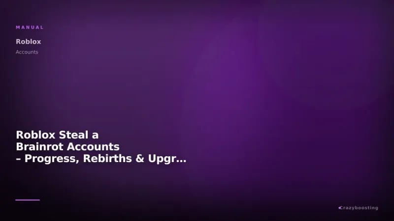 Roblox Steal a Brainrot Accounts – Progress, Rebirths & Upgrades