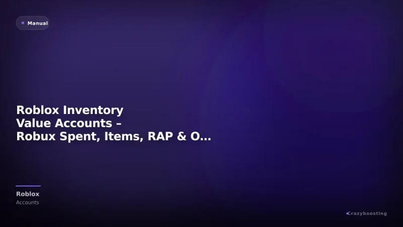 Roblox Inventory Value Accounts – Robux Spent, Items, RAP & Offsale Items
