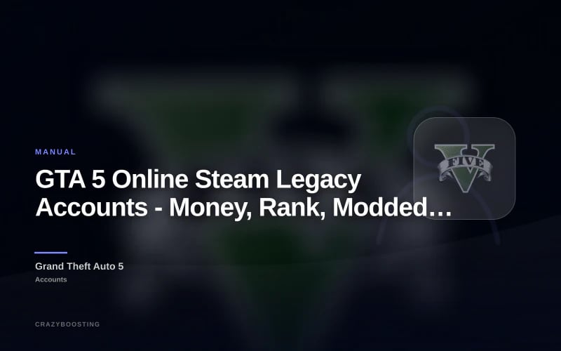GTA 5 Online Steam Legacy Accounts - Money, Rank, Modded Outfits, Unlocks