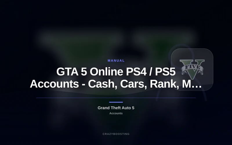 GTA 5 Online PS4 / PS5 Accounts - Cash, Cars, Rank, Modded Assets