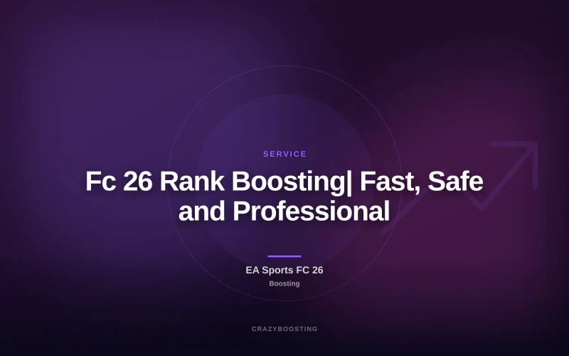 Fc 26 Rank Boosting| Fast, Safe and Professional