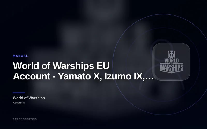 World of Warships EU Account - Yamato X, Izumo IX, Boise VII and Dunkerque VI
