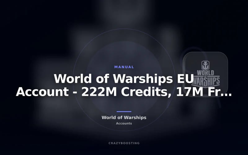 World of Warships EU Account - 222M Credits, 17M Free XP and Nine Premium Ships