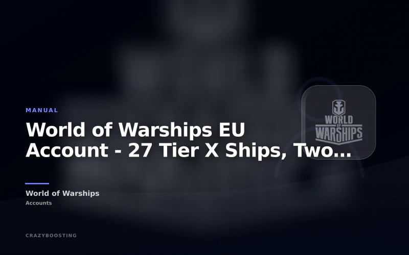 World of Warships EU Account - 27 Tier X Ships, Two Superships and Full Email Access