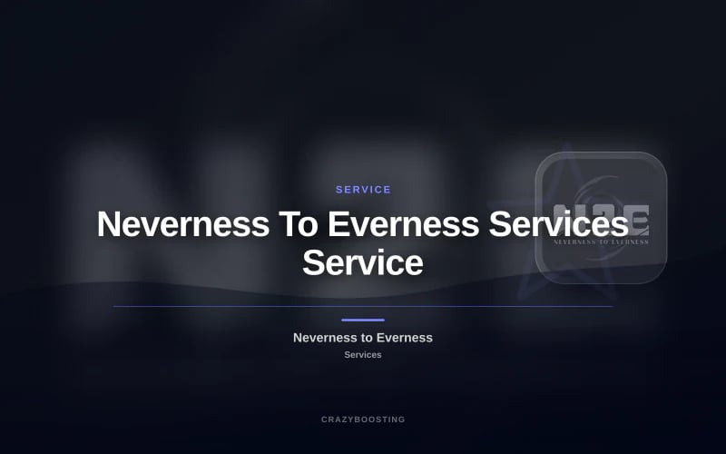 Neverness To Everness Services Service