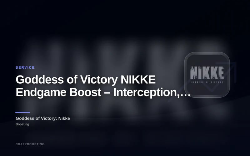 Goddess of Victory NIKKE Endgame Boost – Interception, Tribe Tower, Lost Sector & Raids