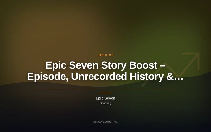Epic Seven Story Boost – Episode, Unrecorded History & Side Story Clear