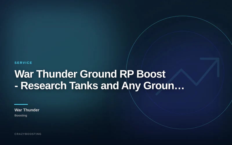 War Thunder Ground RP Boost - Research Tanks and Any Ground Tech Tree