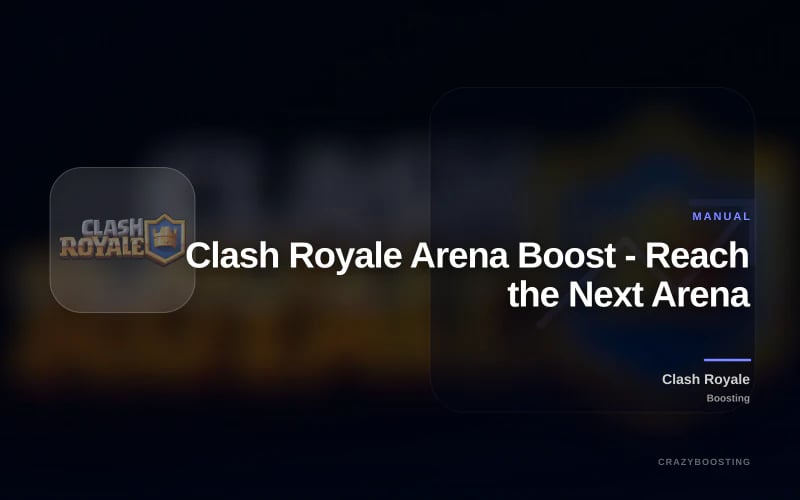 Clash Royale Arena Boost - Reach the Next Arena