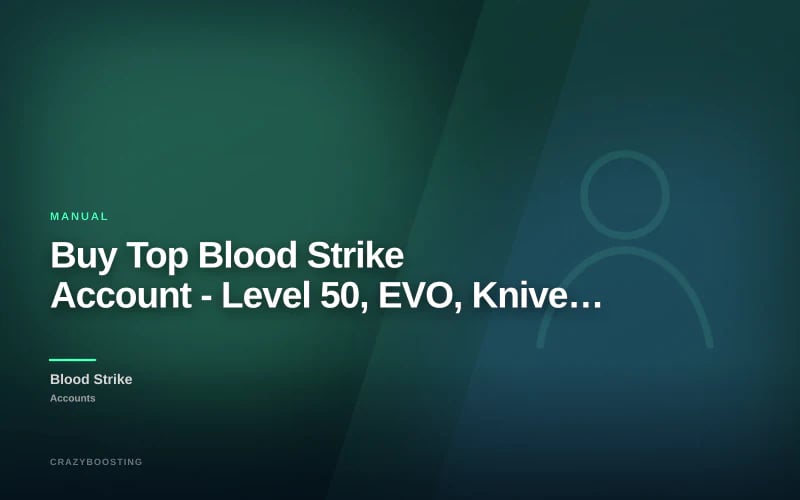 Buy Top Blood Strike Account - Level 50, EVO, Knives & Premium Skins